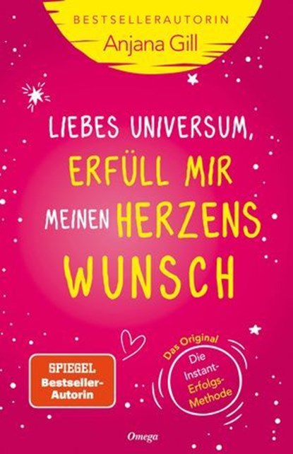 Liebes Universum, erfüll mir meinen Herzenswunsch, Gill Anjana - Ebook - 9783969339008