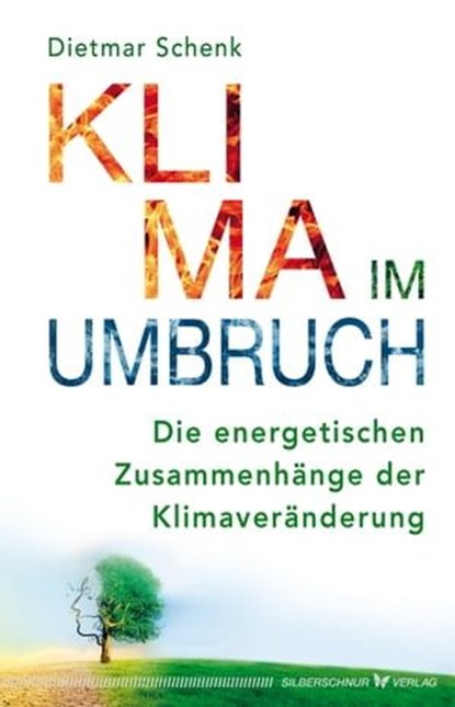 Klima im Umbruch, Dietmar Schenk - Ebook - 9783969339633