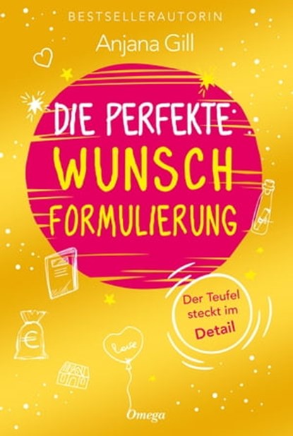 Die perfekte Wunschformulierung, Anjana Gill - Ebook - 9783969339701