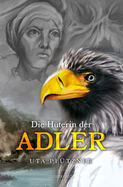 Die Hüterin der Adler, Uta Pfützner - Paperback - 9783969370926
