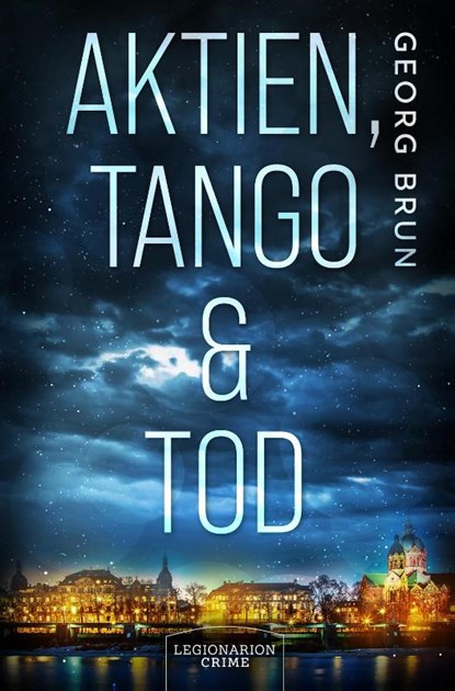 Aktien, Tango & Tod, Georg Brun - Paperback - 9783969371763
