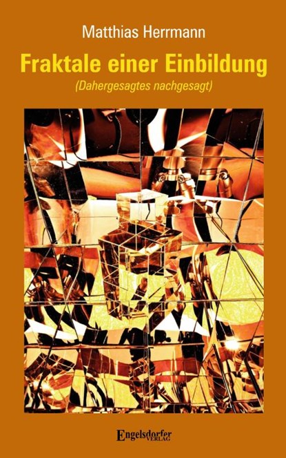 Fraktale einer Einbildung, Matthias Herrmann - Paperback - 9783969409503