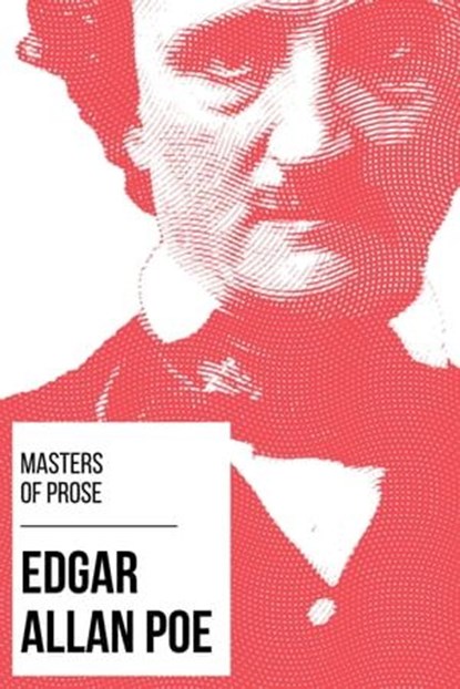 Masters of Prose - Edgar Allan Poe, Edgar Allan Poe ; August Nemo - Ebook - 9783969444221