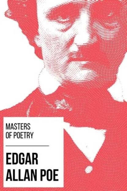 Masters of Poetry - Edgar Allan Poe, Edgar Allan Poe ; August Nemo - Ebook - 9783969445341