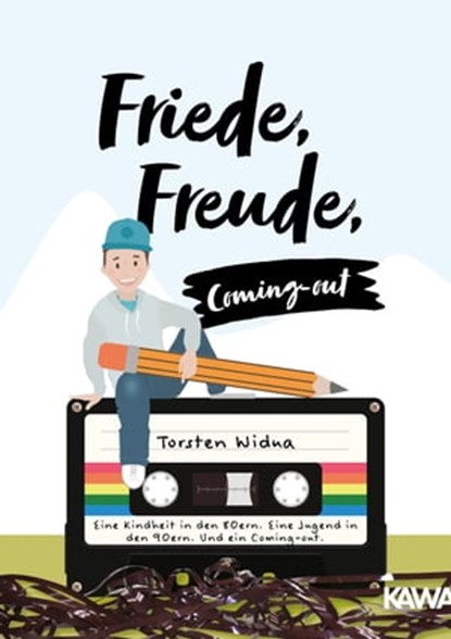 Friede, Freude, Coming-out, Torsten Widua - Ebook - 9783969449301