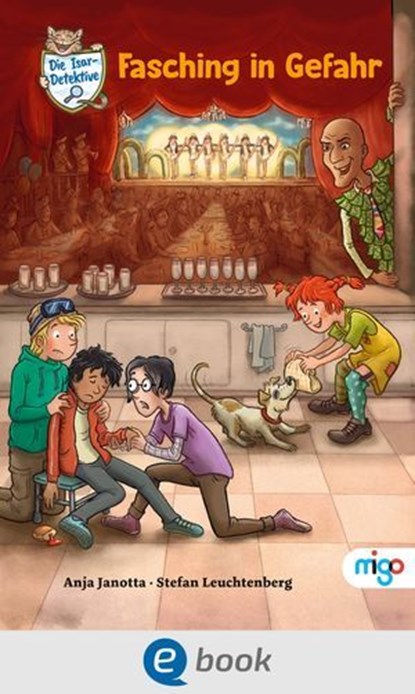 Die Isar-Detektive 4. Fasching in Gefahr, Anja Janotta - Ebook - 9783969500439