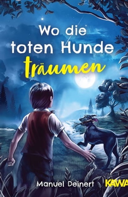 Wo die toten Hunde träumen, Manuel Deinert - Ebook - 9783969536438