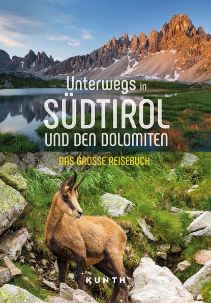 KUNTH Unterwegs in Südtirol und den Dolomiten, Robert Fischer ;  Oswald Stimpfl - Paperback - 9783969651025