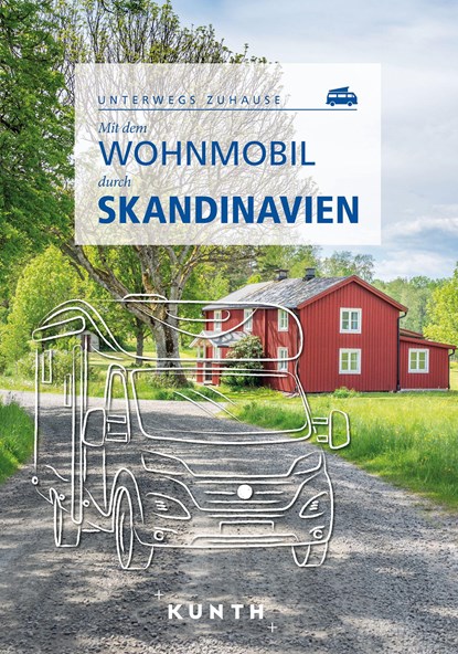 KUNTH Mit dem Wohnmobil durch Skandinavien, Christa Pöppelmann - Paperback - 9783969651148