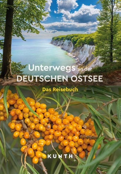KUNTH Unterwegs an der deutschen Ostsee, Kunth Verlag - Paperback - 9783969652114