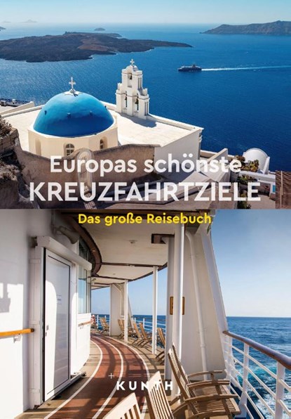 KUNTH Europas schönste Kreuzfahrtziele, Kunth Verlag - Paperback - 9783969652367