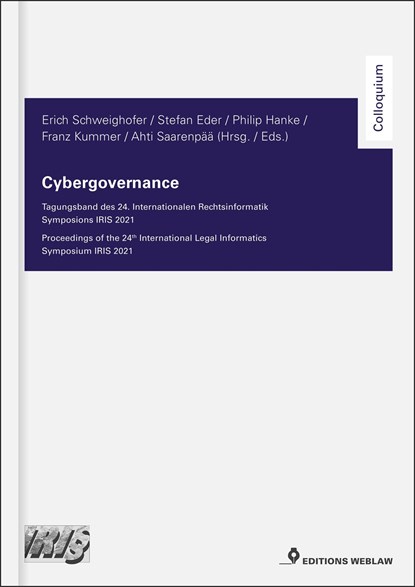 Cybergovernance, Erich Schweighofer ;  Franz Kummer ;  Ahti Saarenpää ;  Stefan Eder ;  Philip Hanke - Paperback - 9783969664520