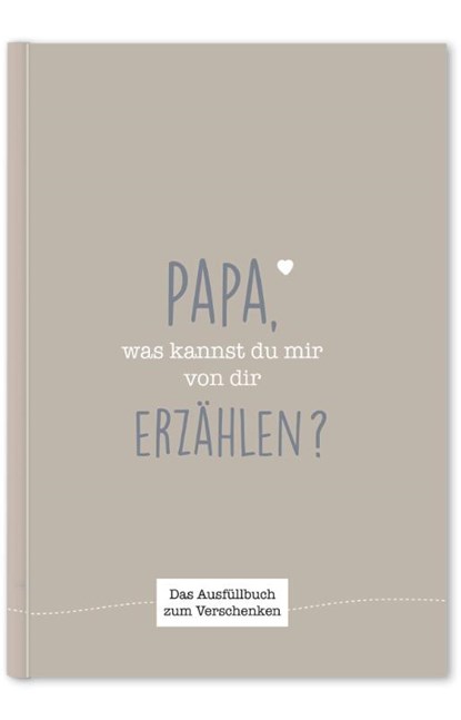Papa, was kannst du mir von dir erzählen?, Cupcakes & Kisses - Gebonden - 9783969664773