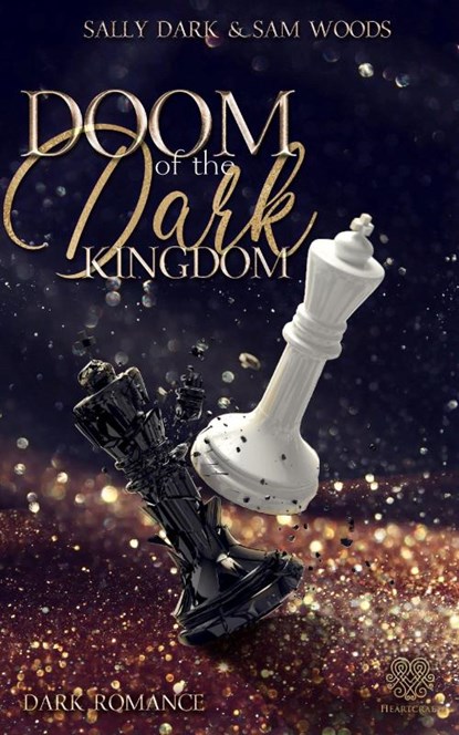 Doom of the dark Kingdom - (Dark Romance) Band 1, Sally Dark ; Sam Woods - Paperback - 9783969667712