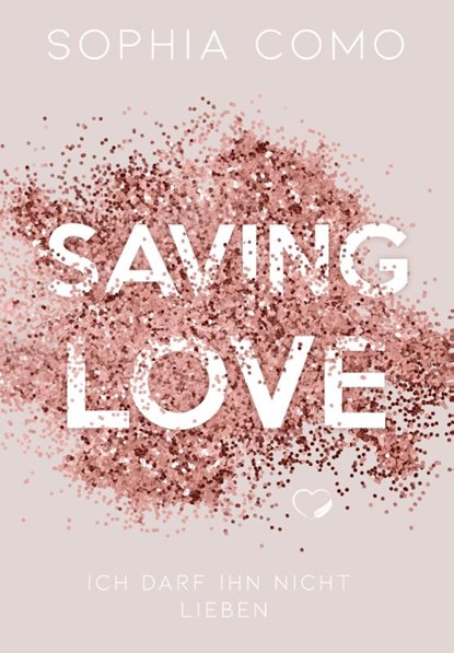 Saving Love, Sophia Como - Paperback - 9783969669877