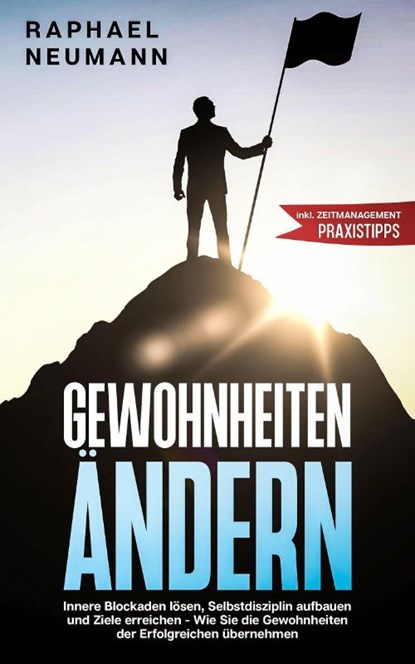 Gewohnheiten ändern, Raphael Neumann - Paperback - 9783969670088