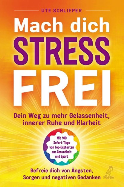 Mach Dich Stressfrei, Ute Schlieper - Paperback - 9783969672488