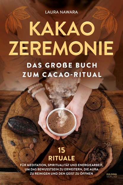 Kakao Zeremonie, Laura Nawara - Paperback - 9783969674642