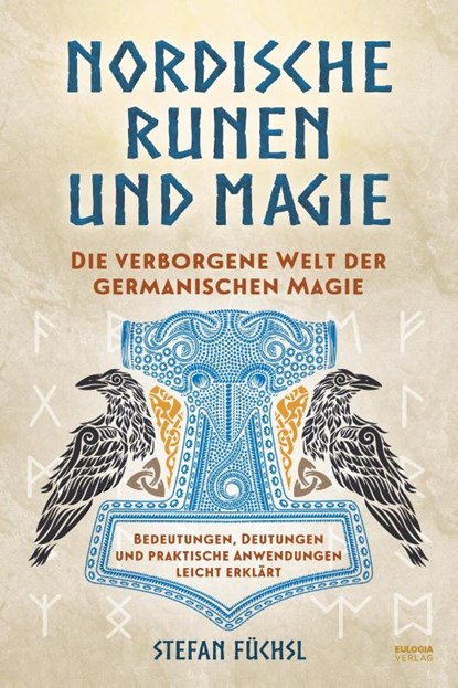 Nordische Runen und Magie, Stefan Füchsl - Paperback - 9783969674796
