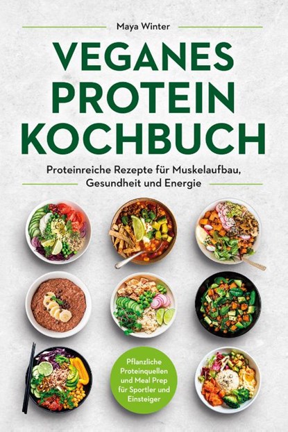 Veganes Protein Kochbuch, Maya Winter - Paperback - 9783969675458