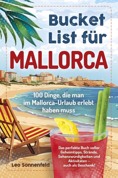 Bucket List für Mallorca, Leo Sonnenfeld - Paperback - 9783969675724