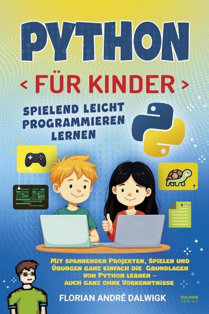 Python für Kinder, Florian André Dalwigk - Paperback - 9783969675939