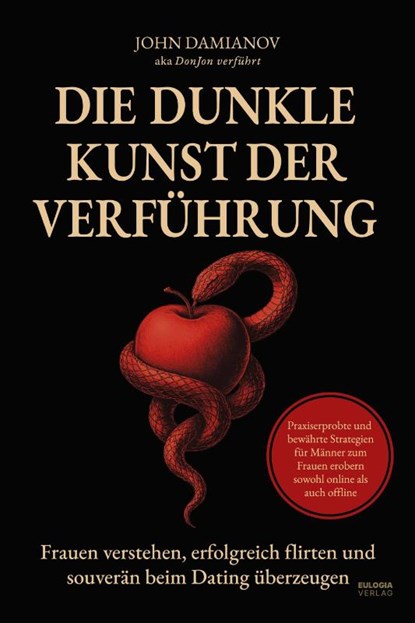 Die dunkle Kunst der Verführung, Damianov John - Paperback - 9783969676448