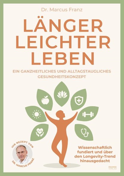 Länger Leichter Leben, Marcus Franz - Paperback - 9783969676592