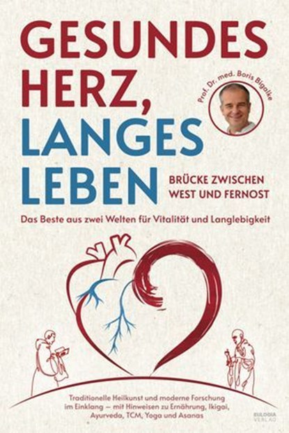 Gesundes Herz, langes Leben, Prof. Dr. Boris Bigalke - Ebook - 9783969676660