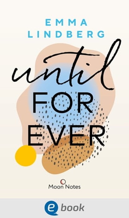 Rena & Callan 2. Until Forever, Emma Lindberg - Ebook - 9783969810187