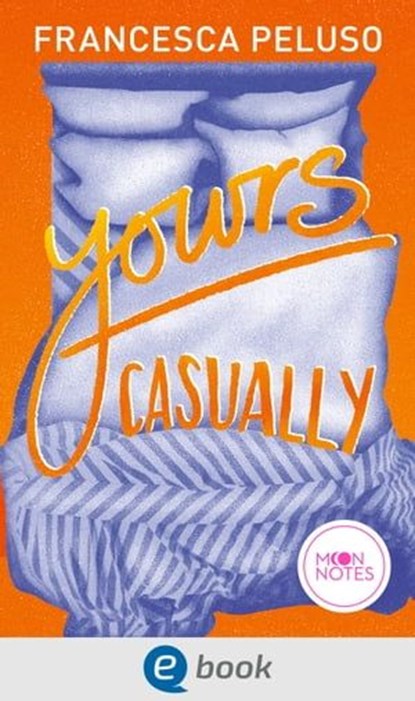 Yours casually, Francesca Peluso - Ebook - 9783969810408
