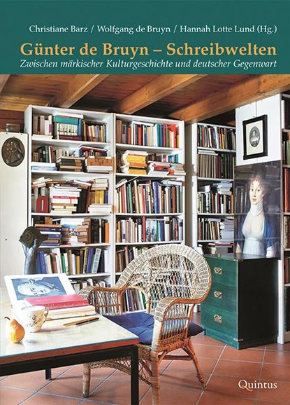 Günter de Bruyn - Schreibwelten, Christiane Barz ;  Wolfgang de Bruyn ;  Hannah Lotte Lund - Paperback - 9783969820254
