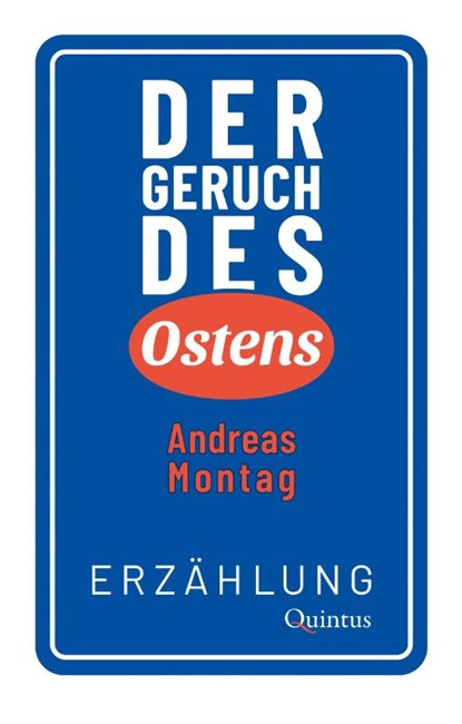 Der Geruch des Ostens, Andreas Montag - Gebonden - 9783969821015