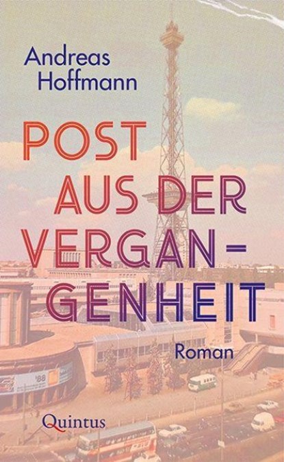 Post aus der Vergangenheit, Andreas Hoffmann - Gebonden - 9783969821190
