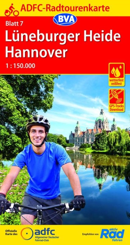 ADFC-Radtourenkarte 7 Lüneburger Heide /Hannover 1:150.000, reiß- und wetterfest, E-Bike geeignet, GPS-Tracks Download, Allgemeiner Deutscher Fahrrad-Club e.V. (ADFC) ; BVA BikeMedia GmbH - Gebonden - 9783969900413
