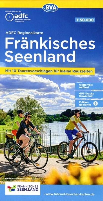 ADFC-Regionalkarte Fränkisches Seenland, 1:50.000, mit Tagestourenvorschlägen, reiß- und wetterfest, E-Bike-geeignet, GPS-Tracks Download, BVA BikeMedia GmbH ; ADFC Allgemeiner Deutscher Fahrrad-Club e.V. - Gebonden - 9783969900468