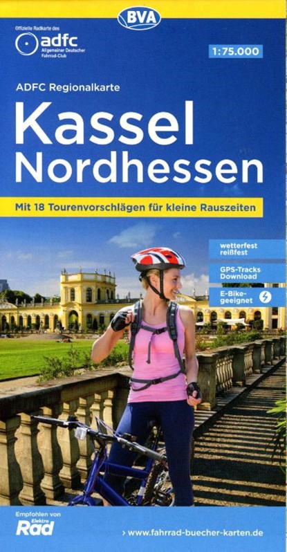 ADFC-Regionalkarte Kassel Nordhessen, 1:75.000, mit Tagestourenvorschlägen, reiß- und wetterfest, E-Bike-geeignet, GPS-Tracks-Download, Allgemeiner Deutscher Fahrrad-Club e. V. (ADFC) ; BVA BikeMedia GmbH - Gebonden - 9783969901090
