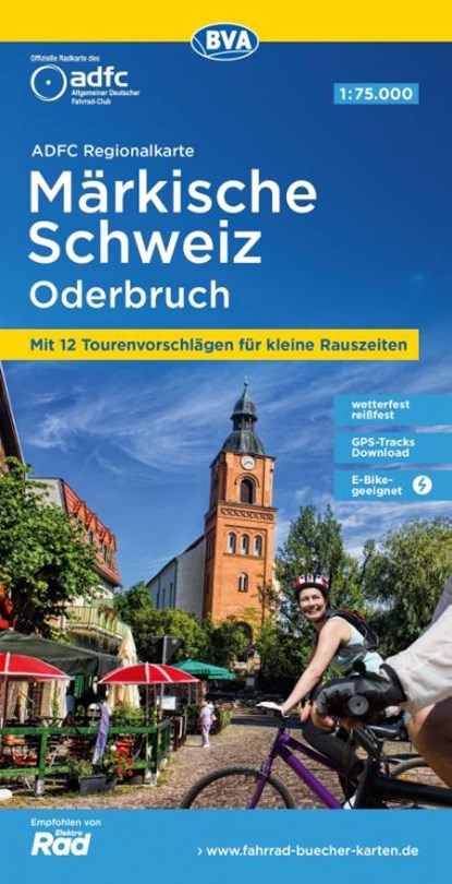 ADFC-Regionalkarte Märkische Schweiz Oderbruch, 1:75.000, mit Tagestourenvorschlägen, reiß- und wetterfest, E-Bike-geeignet, GPS-Tracks Download, Allgemeiner Deutscher Fahrrad-Club e.V. (ADFC) ; BVA BikeMedia GmbH - Gebonden - 9783969901144