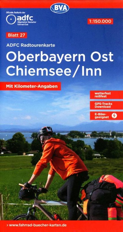 ADFC-Radtourenkarte 27 Oberbayern Ost Chiemsee/Inn 1:150.000, reiß- und wetterfest, E-Bike geeignet, GPS-Tracks Download, mit Bett+Bike Symbolen, mit Kilometer-Angaben, Allgemeiner Deutscher Fahrrad-Club e.V. (ADFC) ; BVA BikeMedia GmbH - Gebonden - 9783969901250