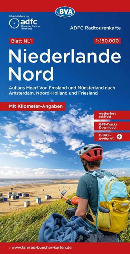 ADFC-Radtourenkarte NL 1 Niederlande Nord 1:150.000, reiß- und wetterfest, E-Bike geeignet, GPS-Tracks Download, mit Knotenpunkten, mit Bett+Bike Symbolen, mit Kilometer-Angaben, Allgemeiner Deutscher Fahrrad-Club e. V. (ADFC) ; BVA BikeMedia GmbH - Gebonden - 9783969902295