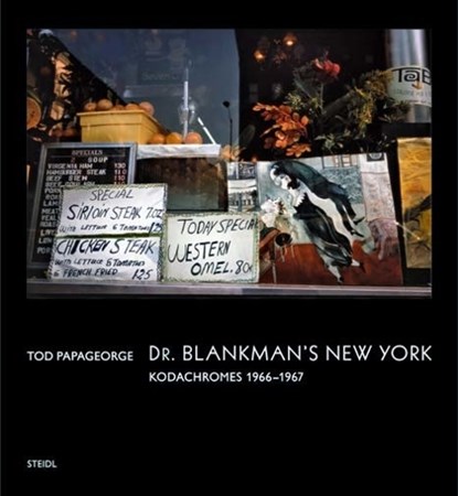 Tod Papageorge: Dr. Blankman’s New York, David Campany ; Tod Papageorge ; Holger Feroudj / Steidl Design - Gebonden - 9783969990629