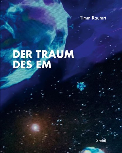 Der Traum des Em, Timm Rautert - Gebonden - 9783969992401