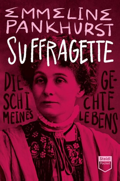 Suffragette, Emmeline Pankhurst - Paperback - 9783969992685