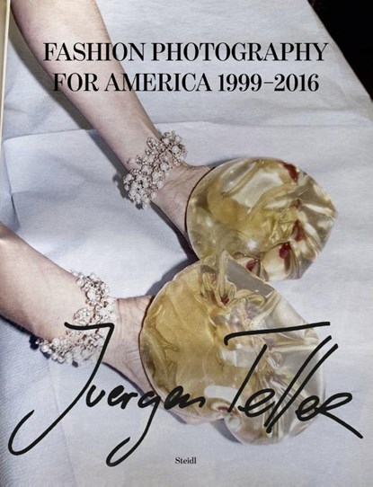 Juergen Teller: Fashion Photography for America, Juergen Teller ; Dovile Drizyte - Gebonden - 9783969992951