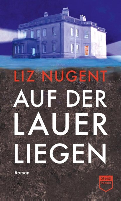 Auf der Lauer liegen (Steidl Pocket), Liz Nugent - Paperback - 9783969993293