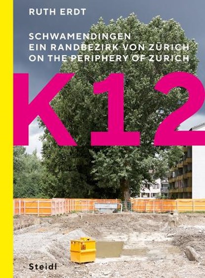 Ruth Erdt: K12, Urs Stahel - Gebonden - 9783969994221