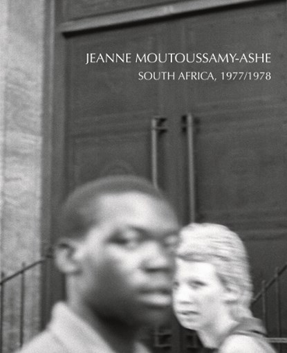 Jeanne Moutoussamy-Ashe: South Africa 1977-78, Michal Raz-Russo - Gebonden - 9783969994726