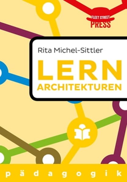 Lernarchitekturen der Zukunft, Rita Michel-Sittler - Ebook - 9783980193252