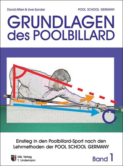 Grundlagen des Poolbillard 1, David Alfieri ;  Uwe Sander - Paperback - 9783980470667