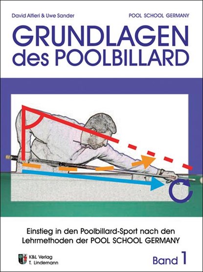 Grundlagen des Poolbillard 1, David Alfieri ; Uwe Sander - Paperback - 9783980470667